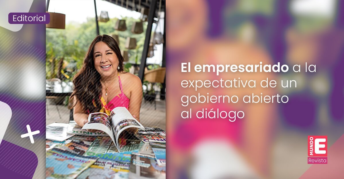 El empresariado a la expectativa de un gobierno abierto al diálogo